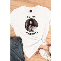 T-Shirt Femme C'est pas Versailles Ici (Taille L) - Tshirt Corner